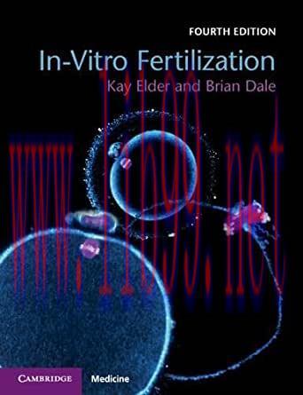 [PDF]In-Vitro Fertilization Fourth Edition