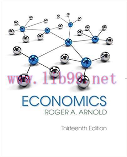 [PDF]Economics (MindTap Course List) 13th Edition [Roger A. Arnold]