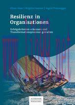 [PDF]Resilienz in Organisationen: Erfolgskriterien erkennen und Transformationsprozesse gestalt...