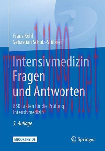 [AME]Intensivmedizin Fragen und Antworten: 850 Fakten f&uuml;r die Pr&uuml;fung Intensivmedizin (German E...