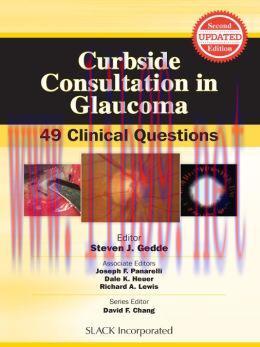 [AME]Curbside Consultation in Glaucoma: 49 Clinical Questions, Second Edition
