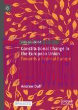 [PDF]Constitutional Change in the European Union: Towards a Federal Europe