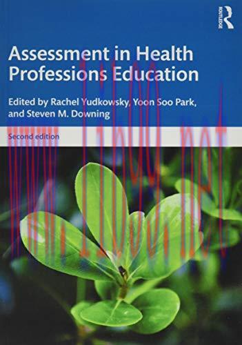 [AME]Assessment in Health Professions Education, 2nd Edition (Original PDF)