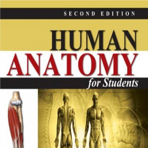 Human Anatomy for Students, 2nd Edition