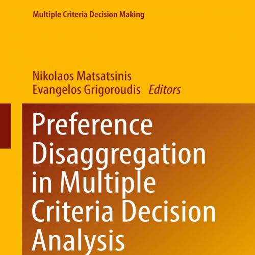 Preference Disaggregation in Multiple Criteria Decision Analysis-Unknown-