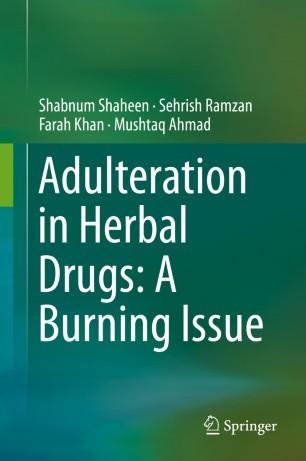 Adulteration in Herbal Drugs A Burning Issue