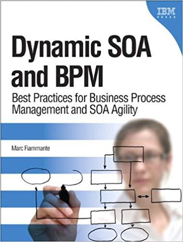 (PDF)Dynamic SOA and BPM Best Practices for Business Process Management and SOA Agility (IBM Pr...