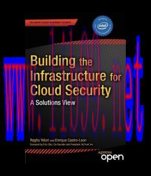 [IT-Ebook]Building the Infrastructure for Cloud Security