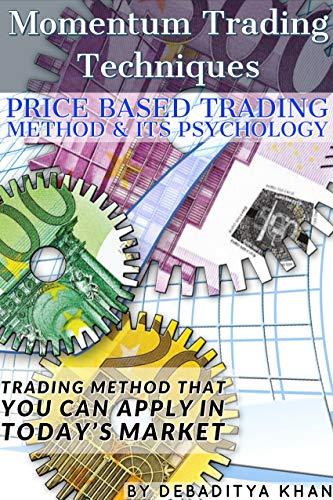 (PDF)Momentum Trading Techniques A Price action based Trading Method & its Psychology