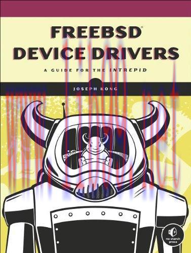 [FOX-Ebook]FreeBSD Device Drivers: A Guide for the Intrepid
