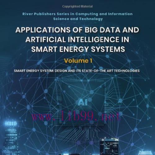 [FOX-Ebook]Applications of Big Data and Artificial Intelligence in Smart Energy Systems: Volume...