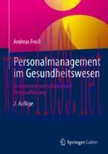 [PDF]Personalmanagement im Gesundheitswesen: Instrumente wertsch&auml;tzender Personalf&uuml;hrung