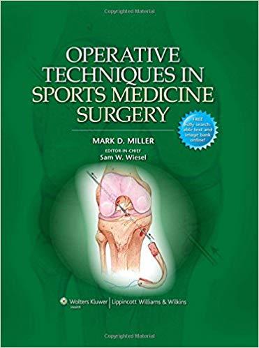 Operative Techniques in Sports Medicine Surgery，1st Edition
