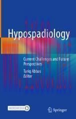 [PDF]Hypospadiology: Current Challenges and Future Perspectives