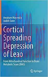 [AME]Cortical Spreading Depression of Leao: From_ Mitochondrial Function to Brain Metabolic Sco...