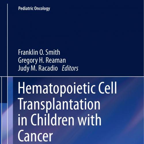 Hematopoietic Cell Transplantation in Children with Cancer