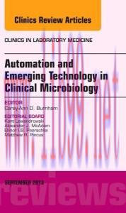 [AME]Automation and Emerging Technology in Clinical Microbiology, An Issue of Clinics in Labora...