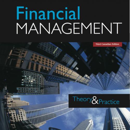 (Test Bank)Financial Management Theory and Practice 3rd Canadian Edition by Brigham.zip