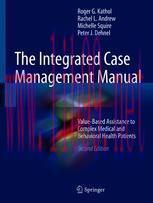 [PDF]The Integrated Case Management Manual: Value-Based Assistance to Complex Medical and Behav...