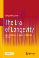 [PDF]The Era of Longevity: Transformation of Aging, Health and Wealth