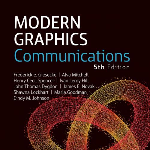 Modern Graphics Communication, 5th Fifth Edition - Shawna E. Lockhart & Cindy Johnson & Marla G...