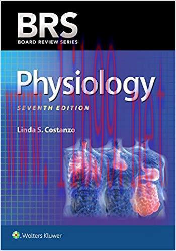[PDF]BRS Physiology (Board Review Series) Seventh, North American Edition