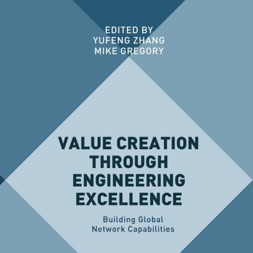 Value Creation through Engineering Excellence_ Building Global Network Capabilities - 0009172