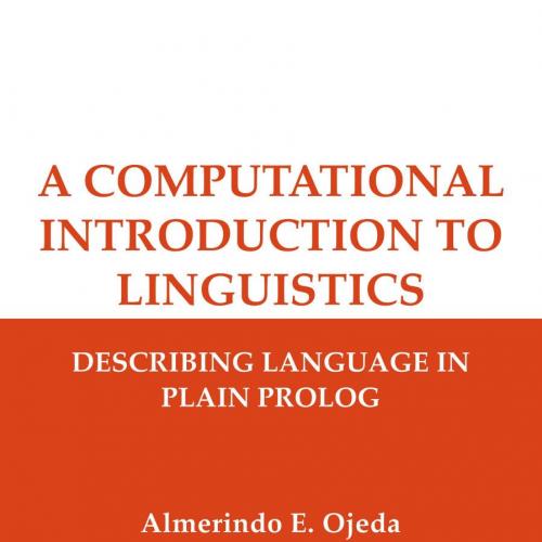 2013c__-A Computational Introduction to Linguistics Describing Language in Plain Prolog (Lectur...
