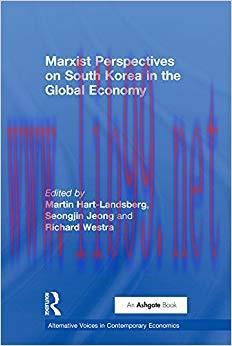 (PDF)Marxist Perspectives on South Korea in the Global Economy (Alternative Voices in Contempor...