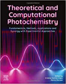 [AME]Theoretical and Computational Photochemistry: Fundamentals, Methods, Applications and Syne...