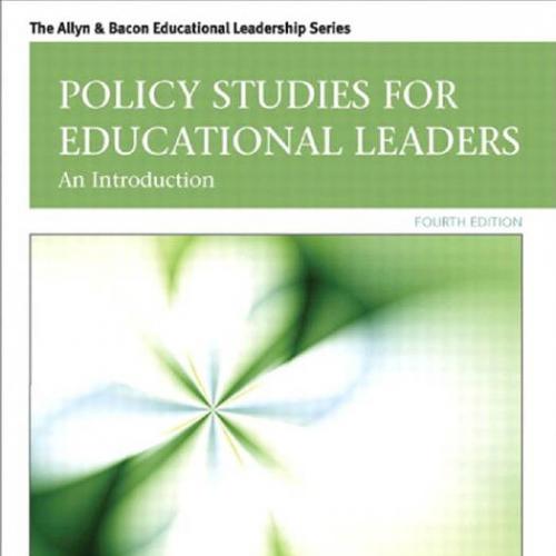 Policy Studies for Educational Leaders 4th Edition