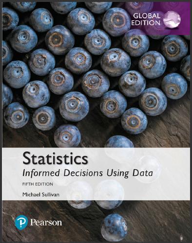 (Test Bank)Statistics Informed Decisions Using Data,5th Global Edition.zip