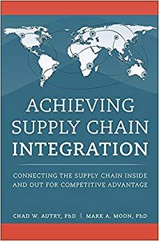 (PDF)Achieving Supply Chain Integration Connecting the Supply Chain Inside and Out for Competit...