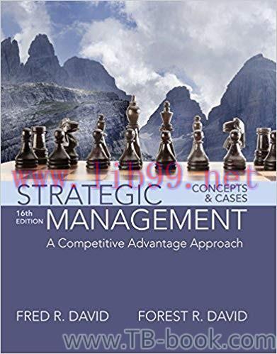 Strategic Management: A Competitive Advantage Approach, Concepts and Cases 16th Edition by Fred...