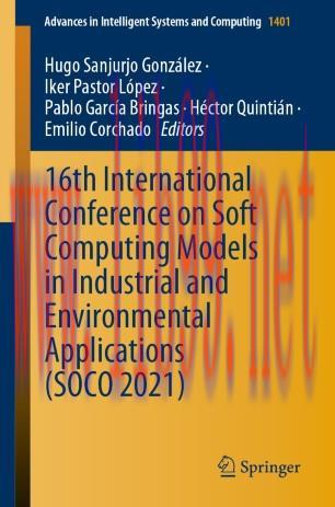 16th International Conference on Soft Computing Models in Industrial and Environmental Applicat...