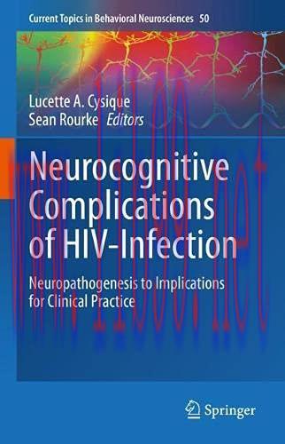 [AME]Neurocognitive Complications of HIV-Infection: Neuropathogenesis to Implications for Clini...