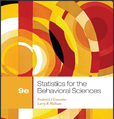 (Solution Manual)Statistics for the Behavioral Sciences 9th Edition by Gravetter.zip