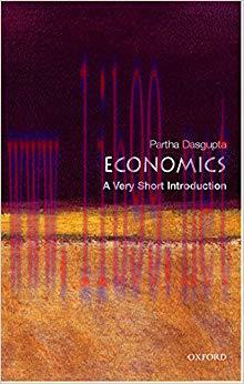 Economics: A Very Short Introduction (Very Short Introductions) 1st Edition,