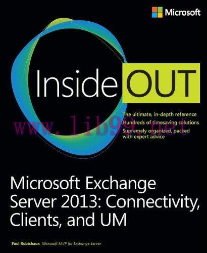 [FOX-Ebook]Microsoft Exchange Server 2013 Inside Out: Connectivity, Clients, and UM