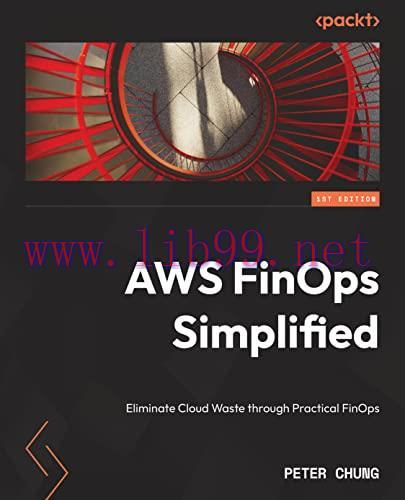 [FOX-Ebook]AWS FinOps Simplified: Eliminate cloud waste through practical FinOps