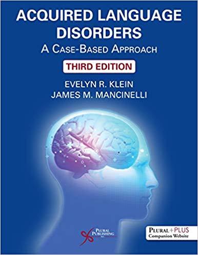 Acquired Language Disorders A Case-Based Approach, 3rd Edition