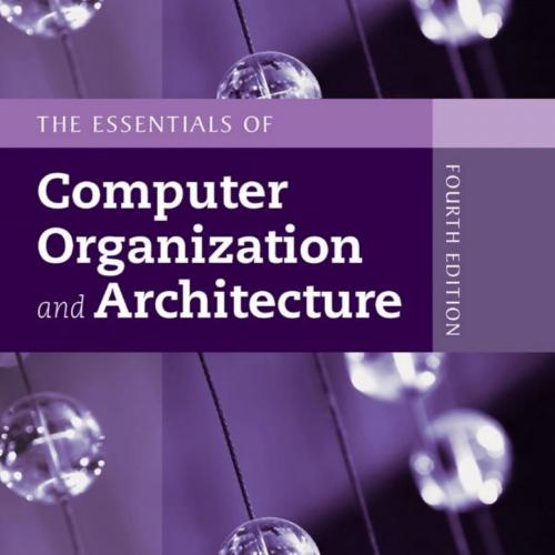 Essentials of Computer Organization and Architecture, The
