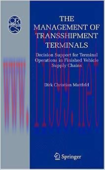 (PDF)The Management of Transshipment Terminals: Decision Support for Terminal Operations in Fin...