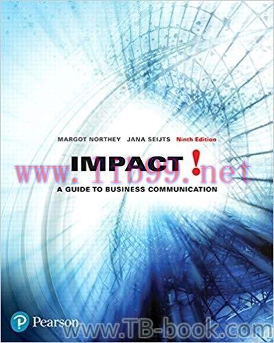 Impact: A Guide to Business Communication, Ninth 9th Edition by Margot 课本