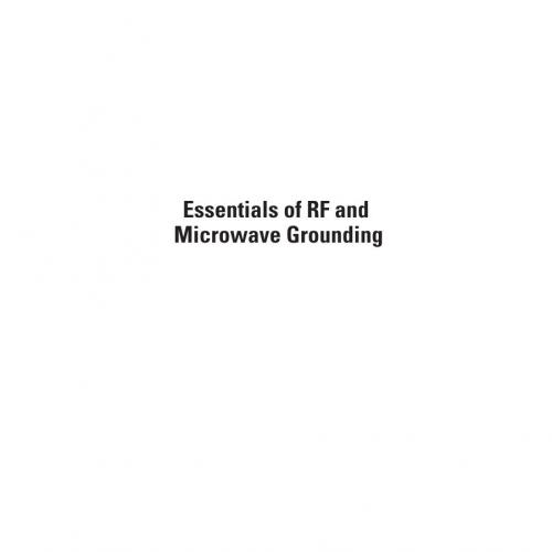 Essentials of RF and Microwave Grounding - Eric Holzman