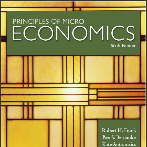 (Test Bank)Principles of Microeconomics 6th Edition by Frank.zip
