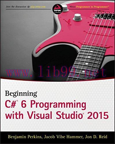 [FOX-Ebook]Beginning C# 6.0 Programming with Visual Studio 2015