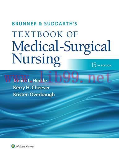 [AME]Brunner & Suddarth&rsquo;s Textbook of Medical-Surgical Nursing, 15th edition (ePub3)