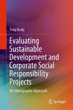 Evaluating Sustainable Development and Corporate Social Responsibility Projects