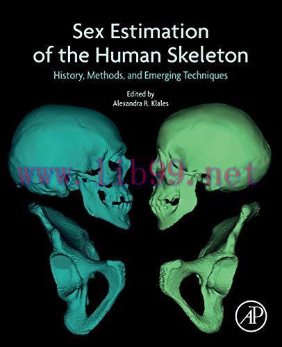[AME]Sex Estimation of the Human Skeleton: History, Methods, and Emerging Techniques (Original ...